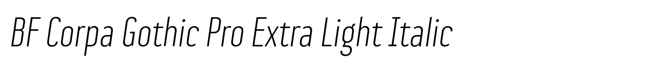 BF Corpa Gothic Pro Extra Light Italic